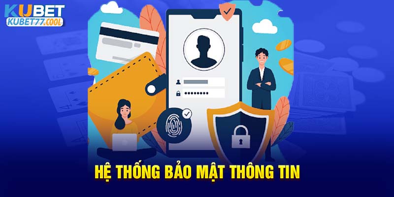 Hệ thống bảo mật thông tin