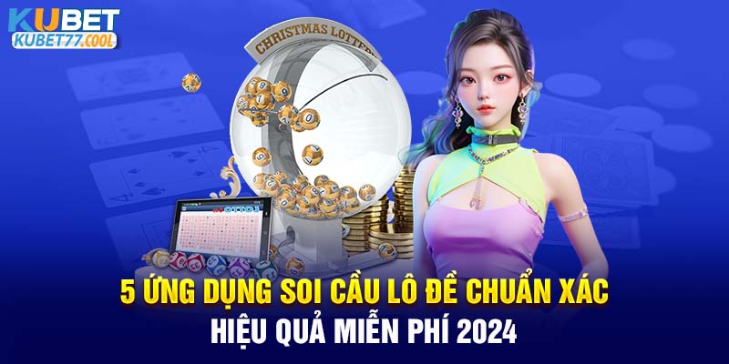 Ứng dụng soi cầu lô đề