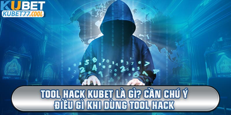 Tool hack Kubet